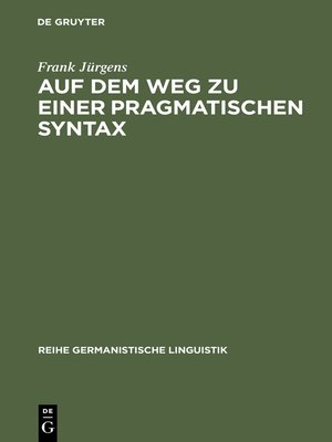 cover image of Auf dem Weg zu einer pragmatischen Syntax